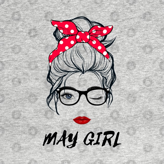 May Girl Woman Lady Wink Eye Face Birthday Gift by springins